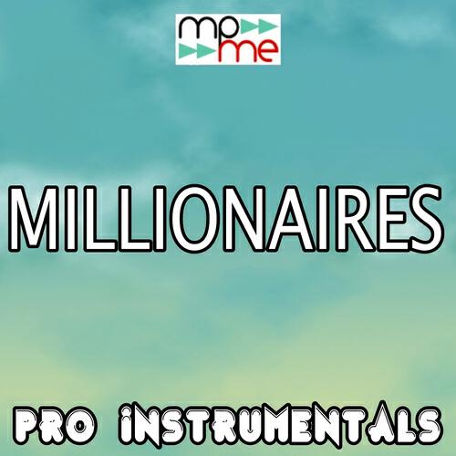 Pro Instrumentals - Millionaires (Karaoke Version) (Originally Performed By The Script)