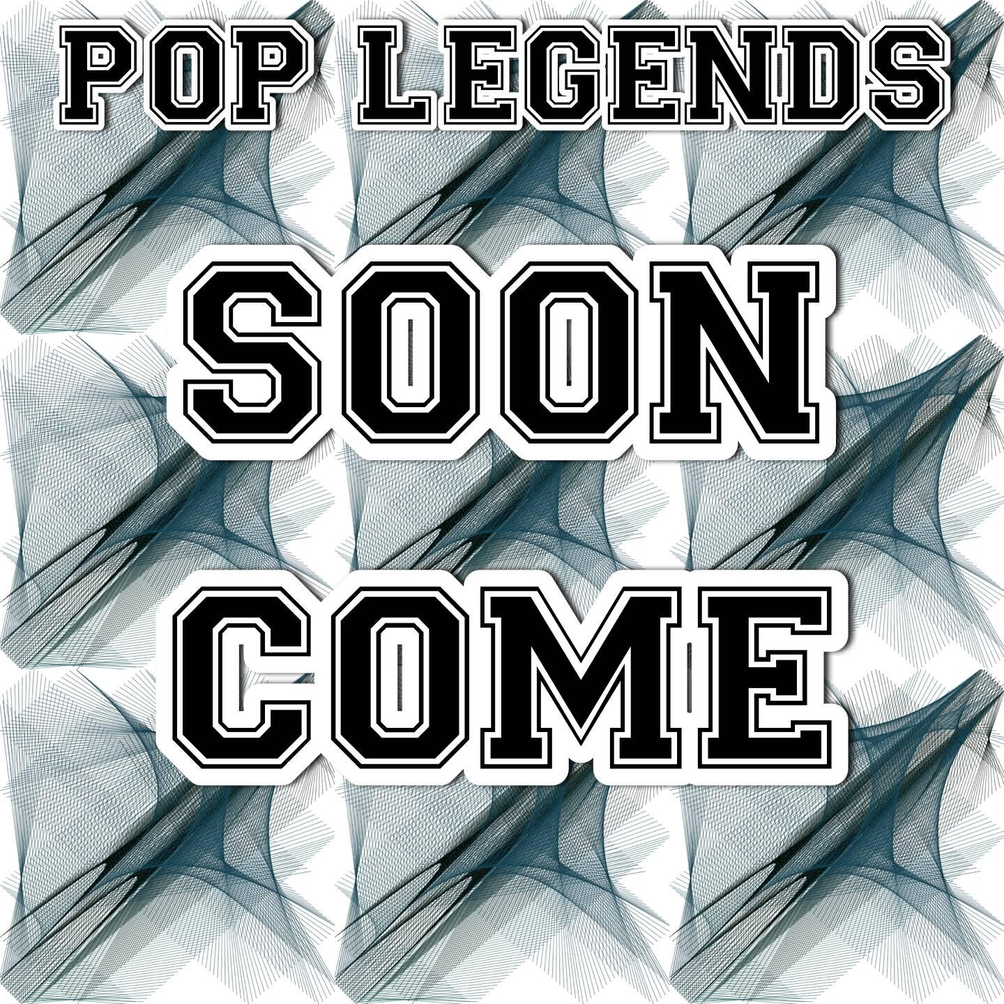 Pop Legends - Soon Come