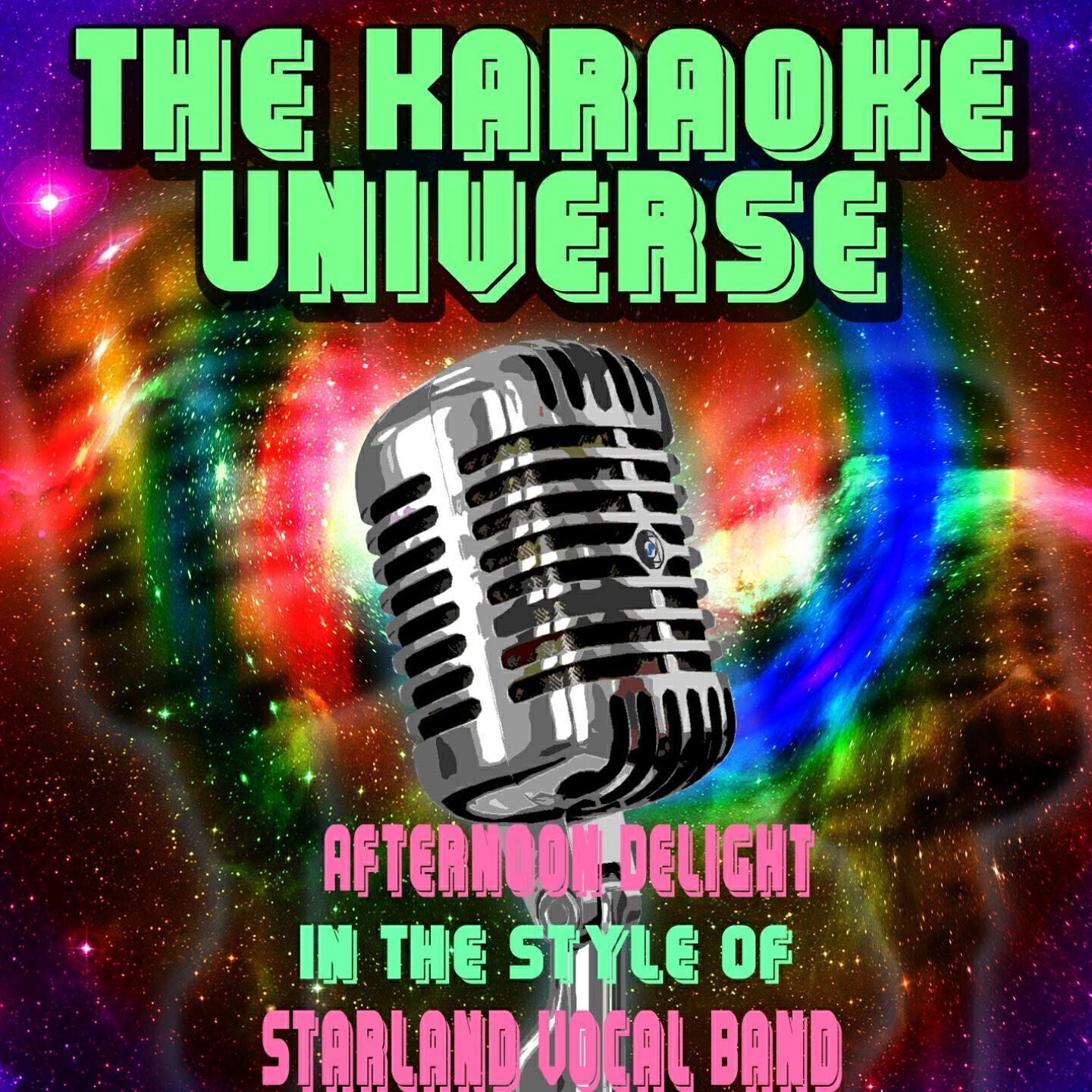 The Karaoke Universe - Afternoon Delight (Karaoke Version) [In the Style of Starland Vocal Band]