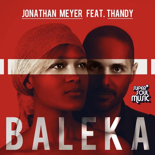 Постер альбома Jonathan Meyer - Baleka