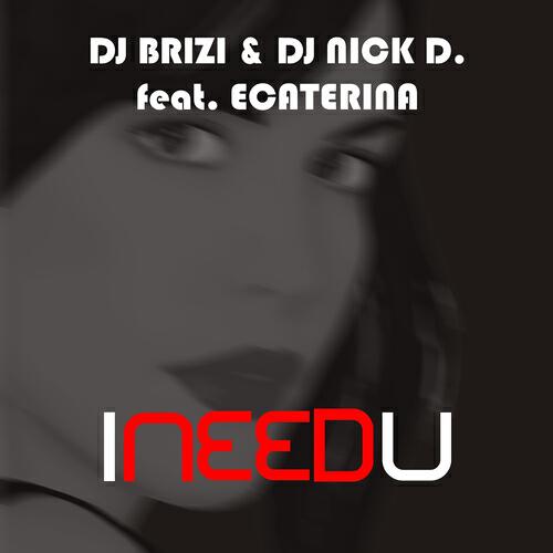 DJ Brizi - I Need U (Sasha G Remix)