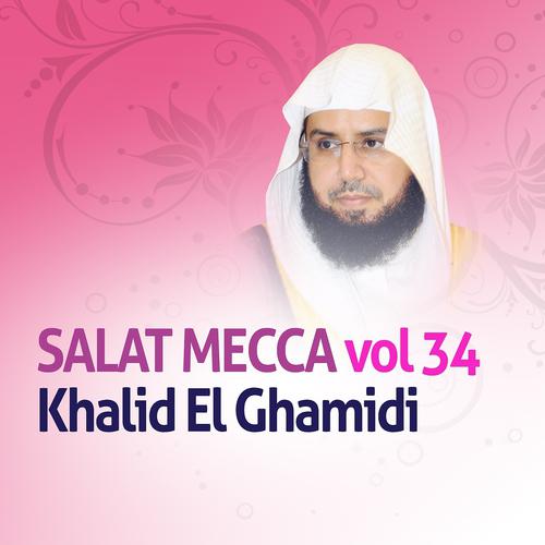 Постер альбома Salat Mecca, Vol. 34