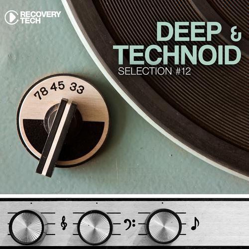 Постер альбома Deep & Technoid #12