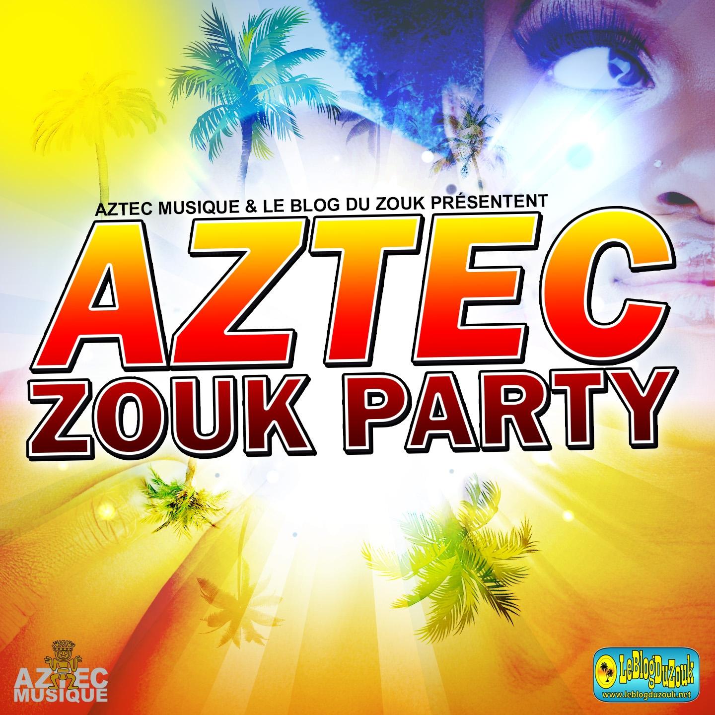 Постер альбома Aztec Zouk Party