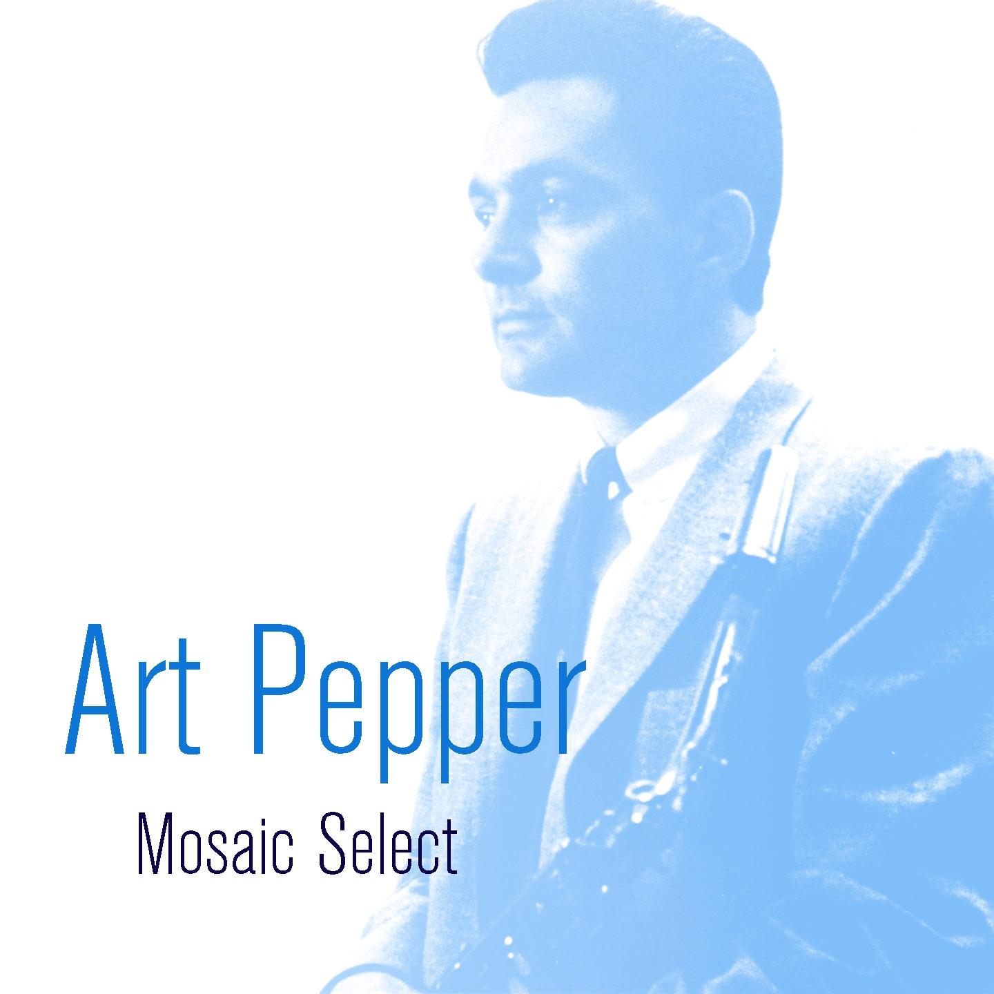 Постер альбома Art Pepper: Mosaic Select
