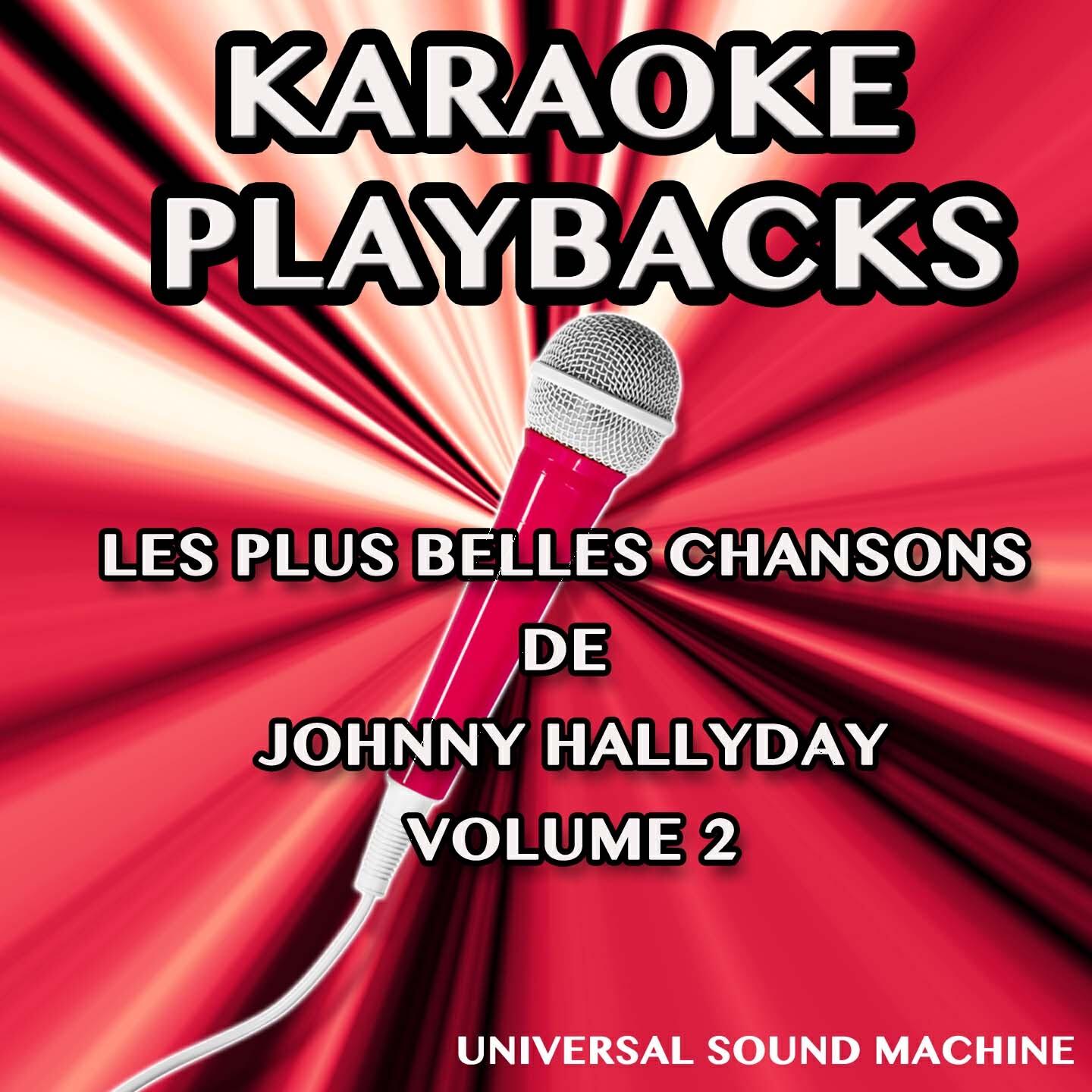 Universal Sound Machine - Hey Joe (Karaoke Version) (Originally Performed By Johnny Hallyday)