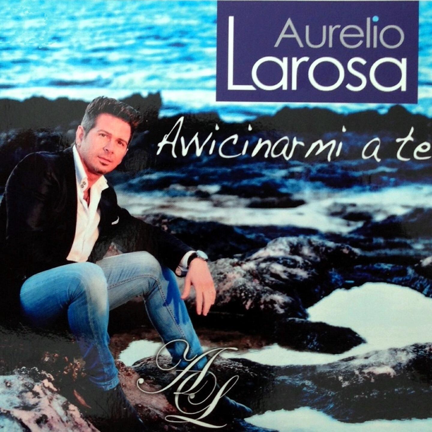 Aurelio Larosa - Dimmi dimmi amore