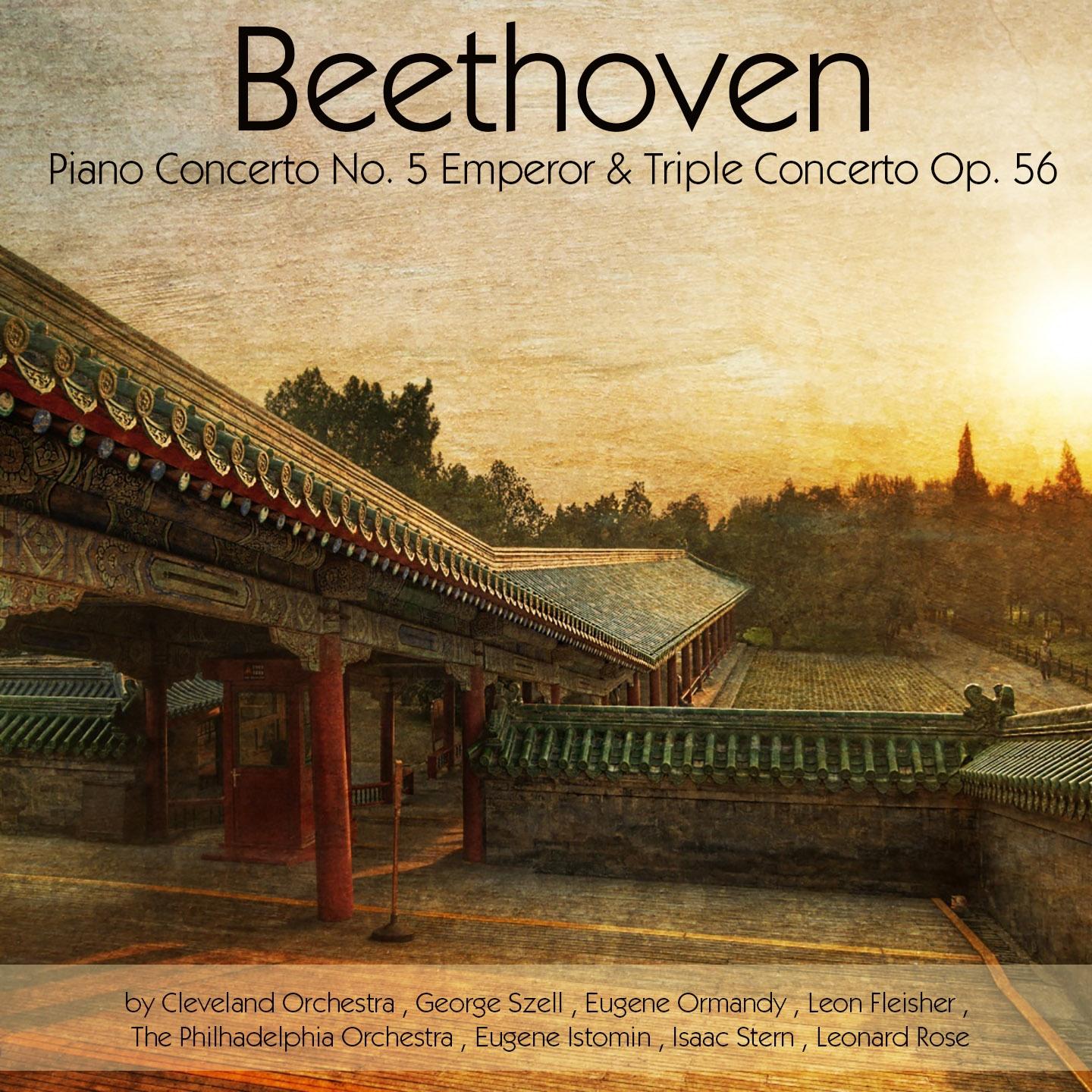 Постер альбома Beethoven: Piano Concerto No. 5 "Emperor" & Triple Concerto, Op. 56