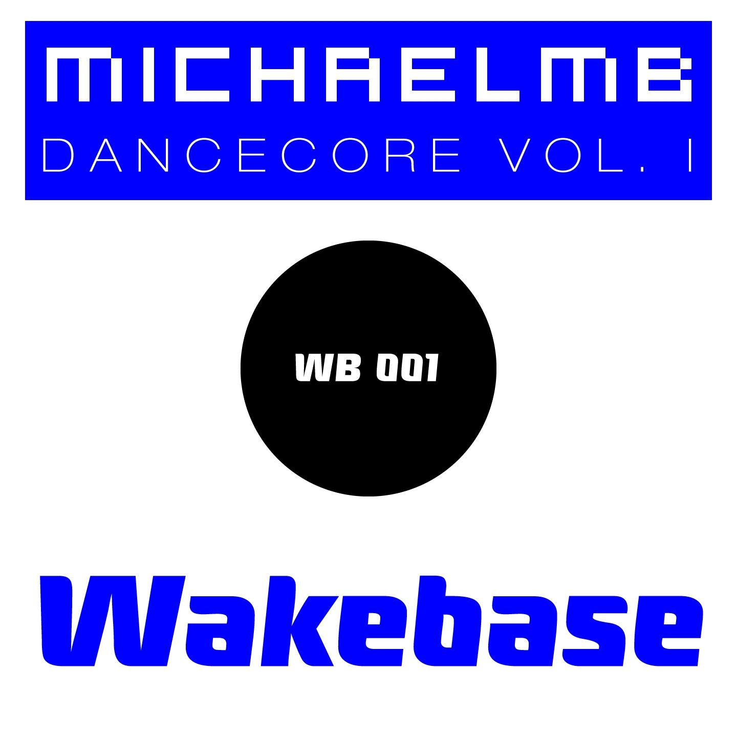 Постер альбома Dancecore, Vol. 1