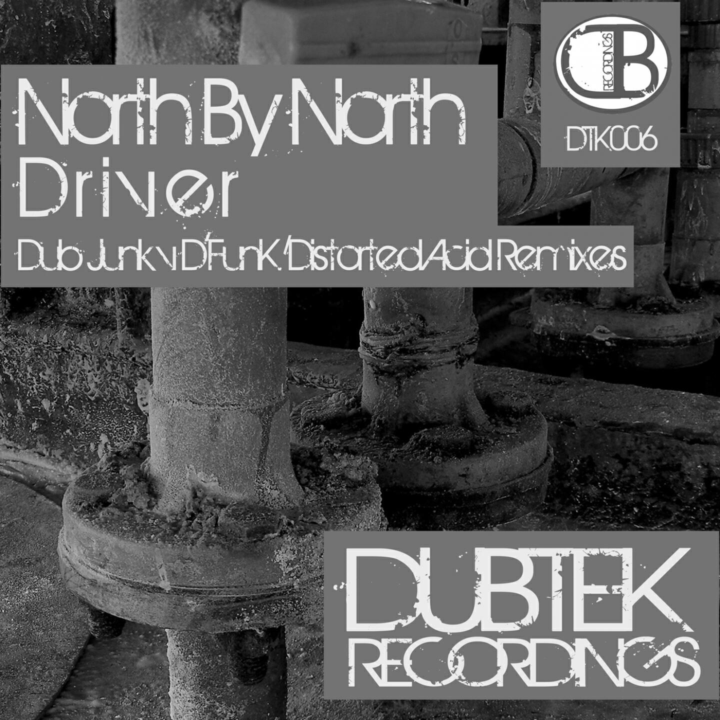 North By North - Driver (D'FunK v Dub Junk Remix)