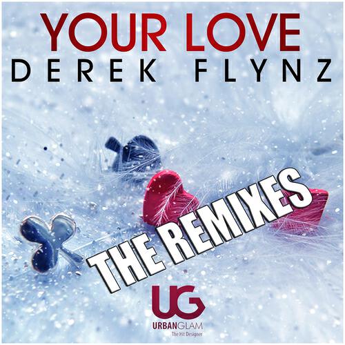 Derek Flynz - Your Love (Jack Mazzoni & Christopher Vitale Remix)