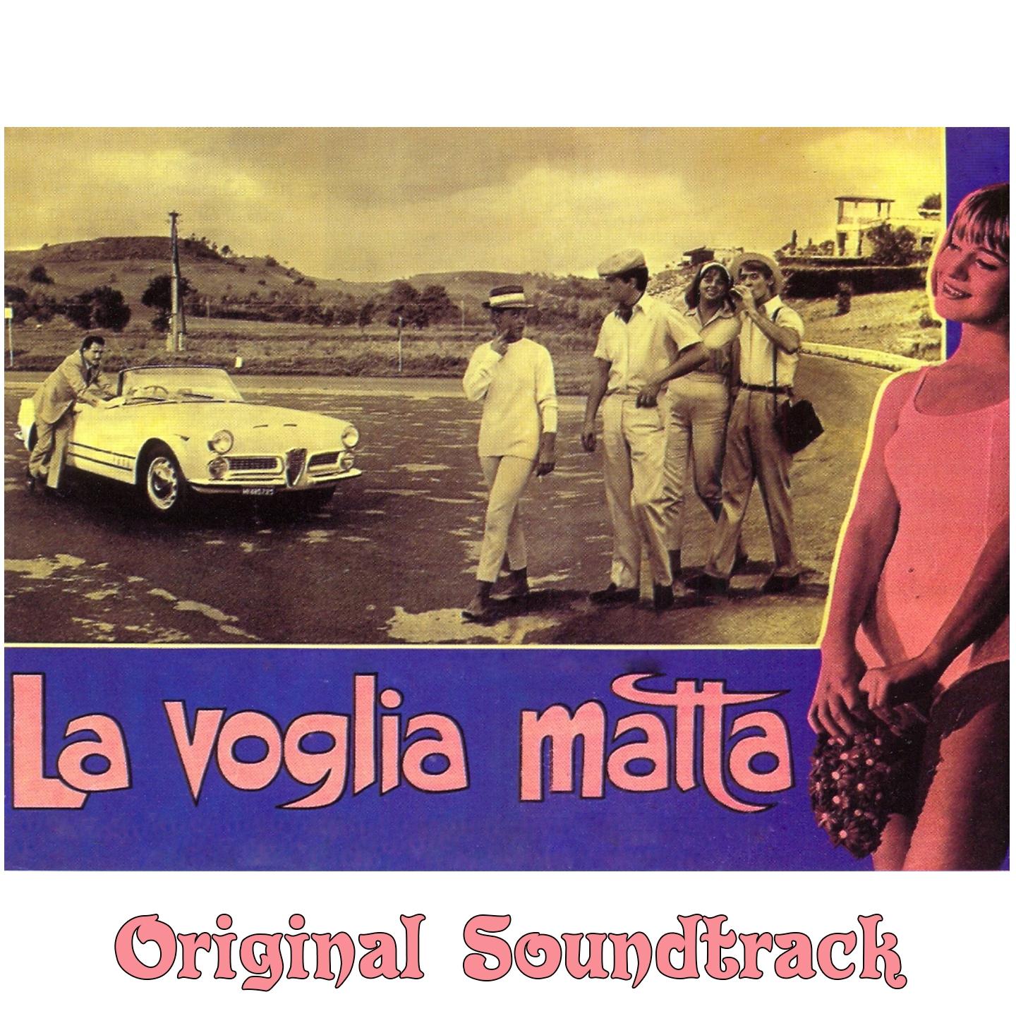 Постер альбома Sole e sogni (Original Soundtrack Theme from "La voglia matta")