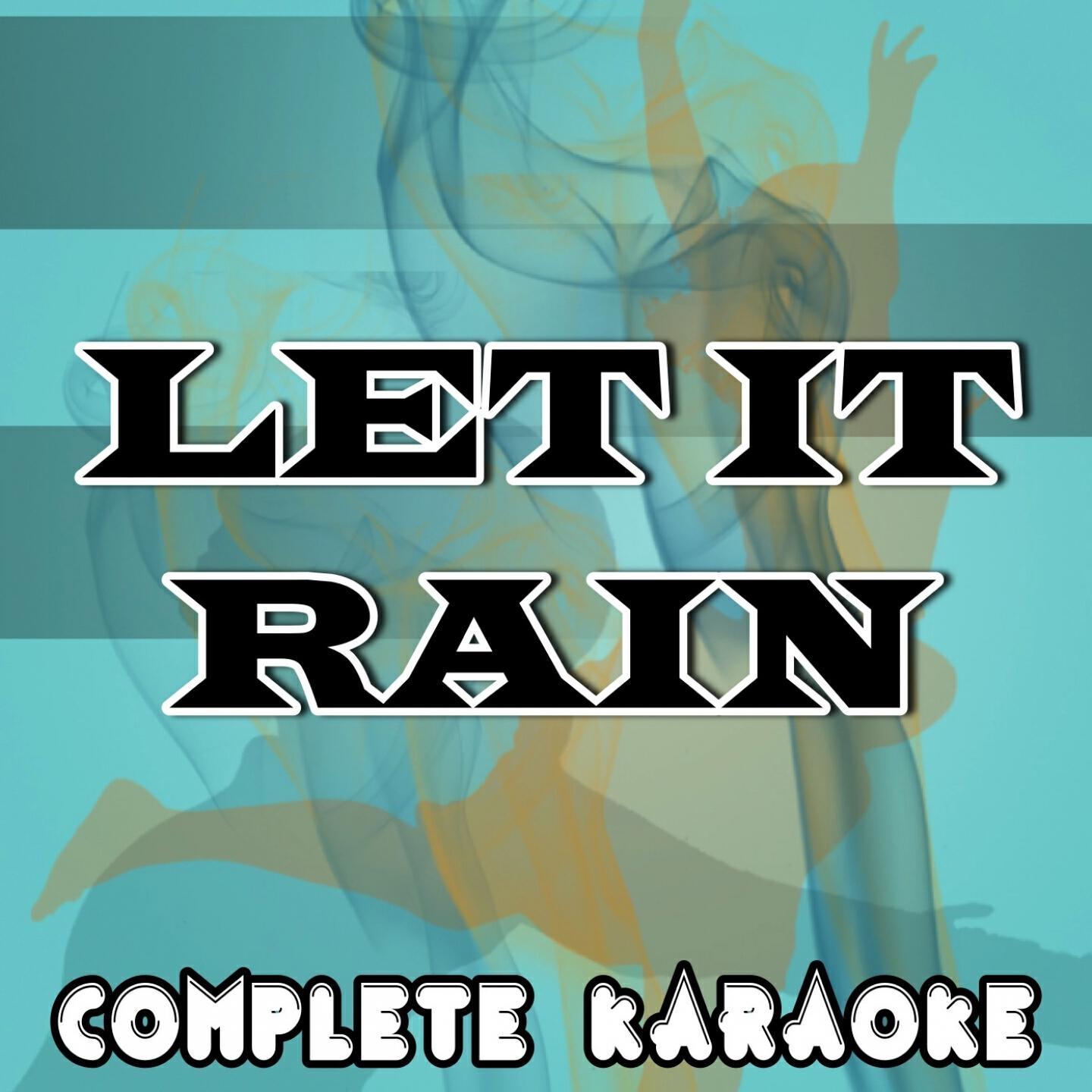 Complete Karaoke - Let It Rain (Karaoke Version) [Originally Performed By Eliza Doolittle]