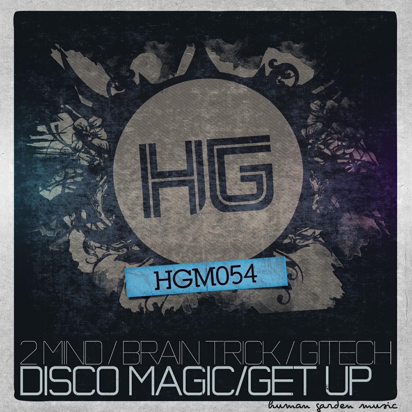 2 Mind & Brain Trick - Disco Magic (Gitech Remix)
