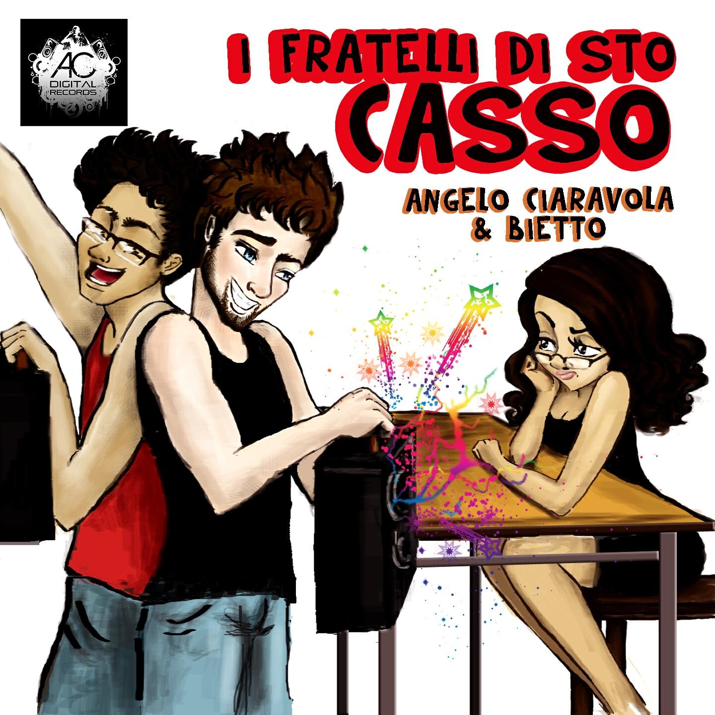 Angelo Ciaravola - I fratelli di sto casso (Angelo Ciaravola Oscuranza Mix)