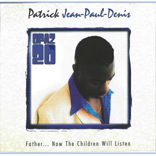 Patrick Jean-Paul-Denis - Right By My Side