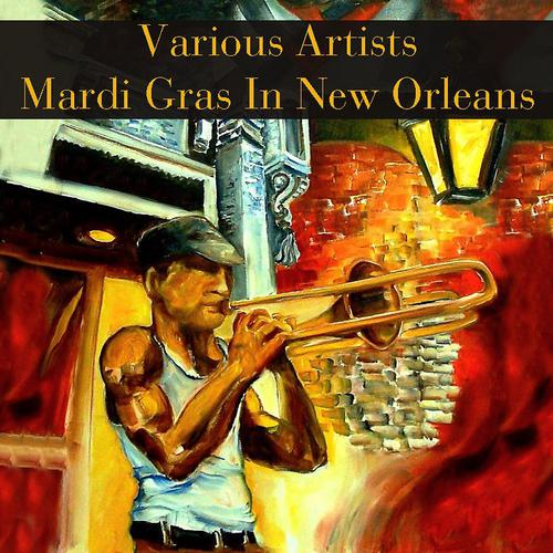Постер альбома Mardi Gras In New Orleans