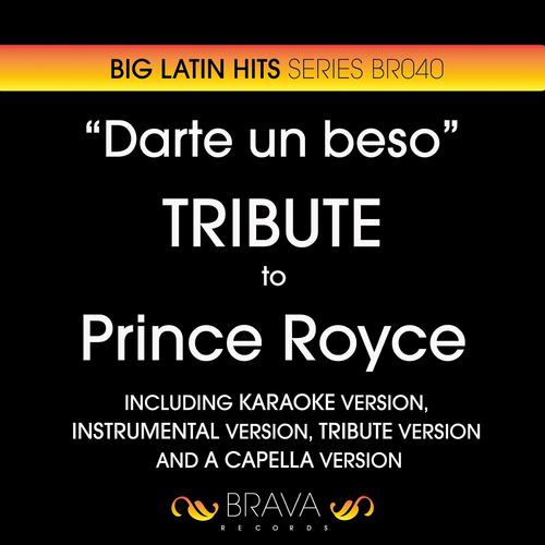 Постер альбома Darte un Beso - Tribute To Prince Royce