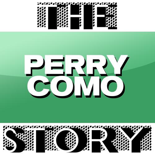 Постер альбома The Perry Como Story