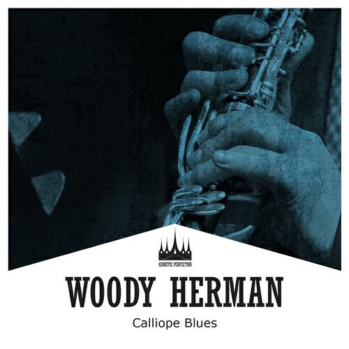 Woody Herman & His Orchestra - Weary Blues
