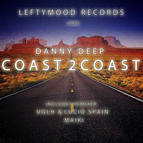 Danny Deep - Coast 2 Coast (Maiki Remix)