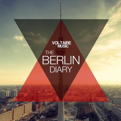 Постер альбома Voltaire Music Pres. the Berlin Diary