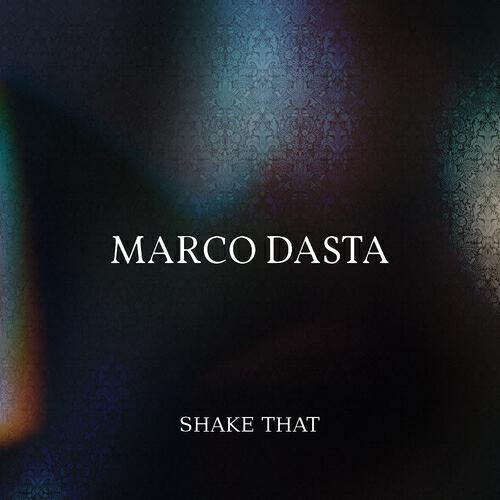 Marco Dasta - Shake That (Joseph Matera Remix)