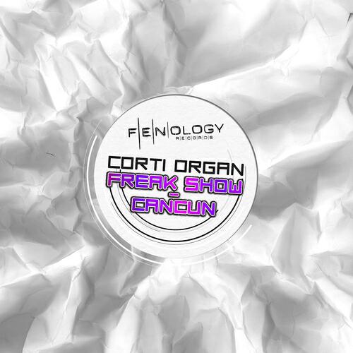 Corti Organ - Freak Show (Radio Edit)