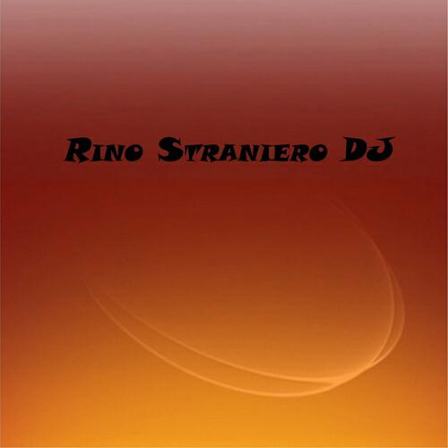Rino Straniero DJ - Marina bella