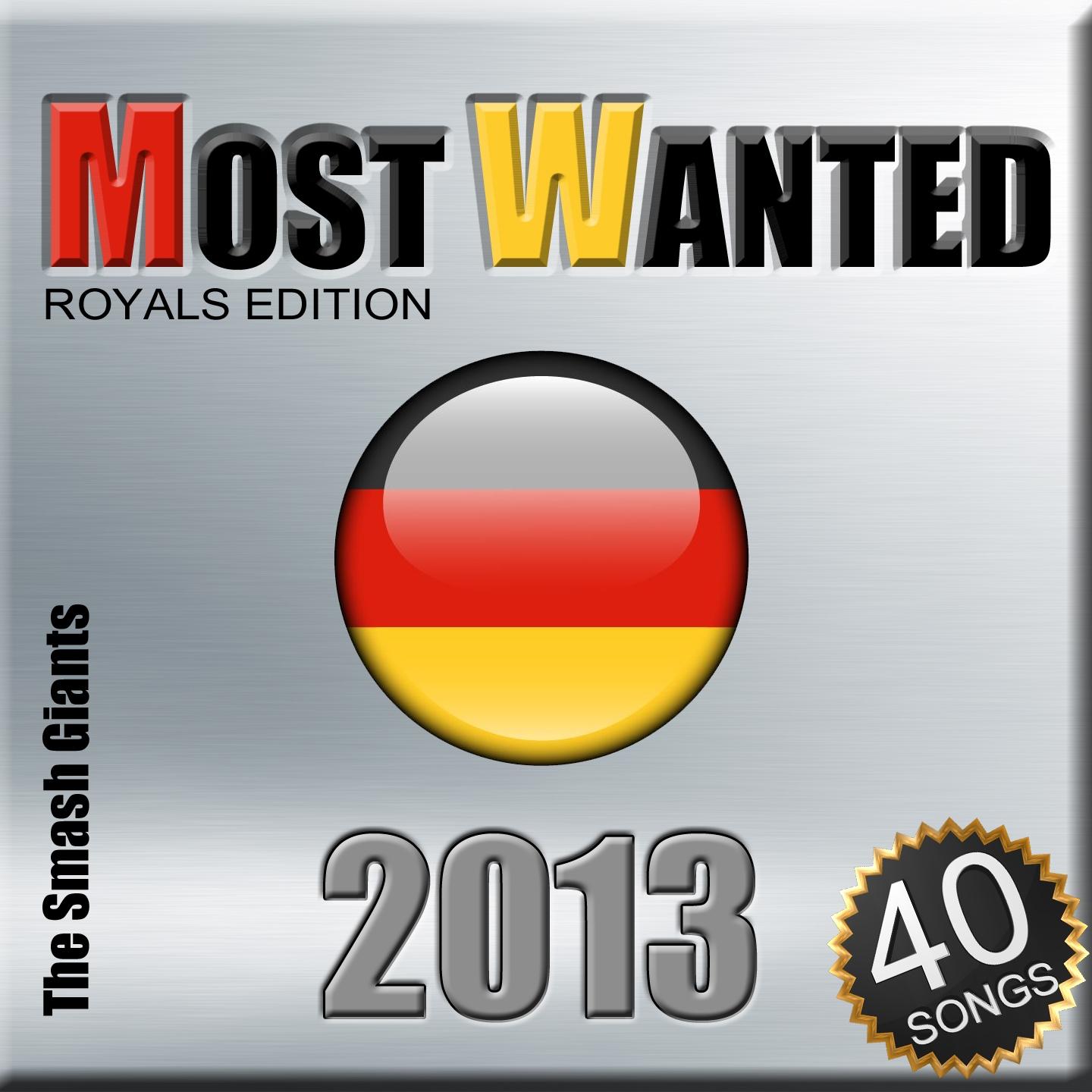 Постер альбома Most Wanted 2013 (Royals Edition)