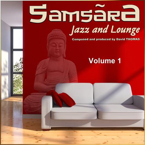 Постер альбома Samsãra Jazz and Lounge, Vol. 1
