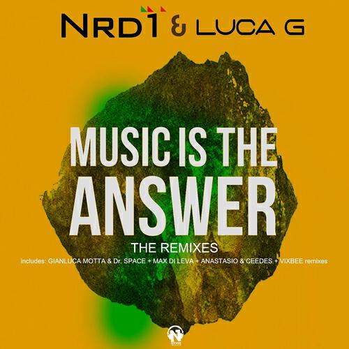 NRD1, Luca G - Music Is the Answer (Gianluca Motta & Dr. Space Remix)