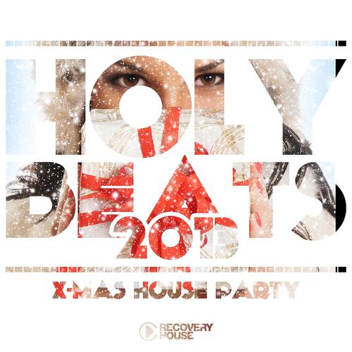 Постер альбома Holy Beats 2013 - X-Mas House Party