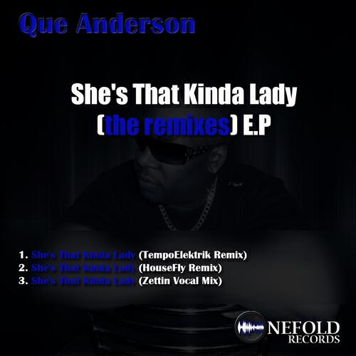Que Anderson - She's That Kinda Lady (HouseFly Remix)