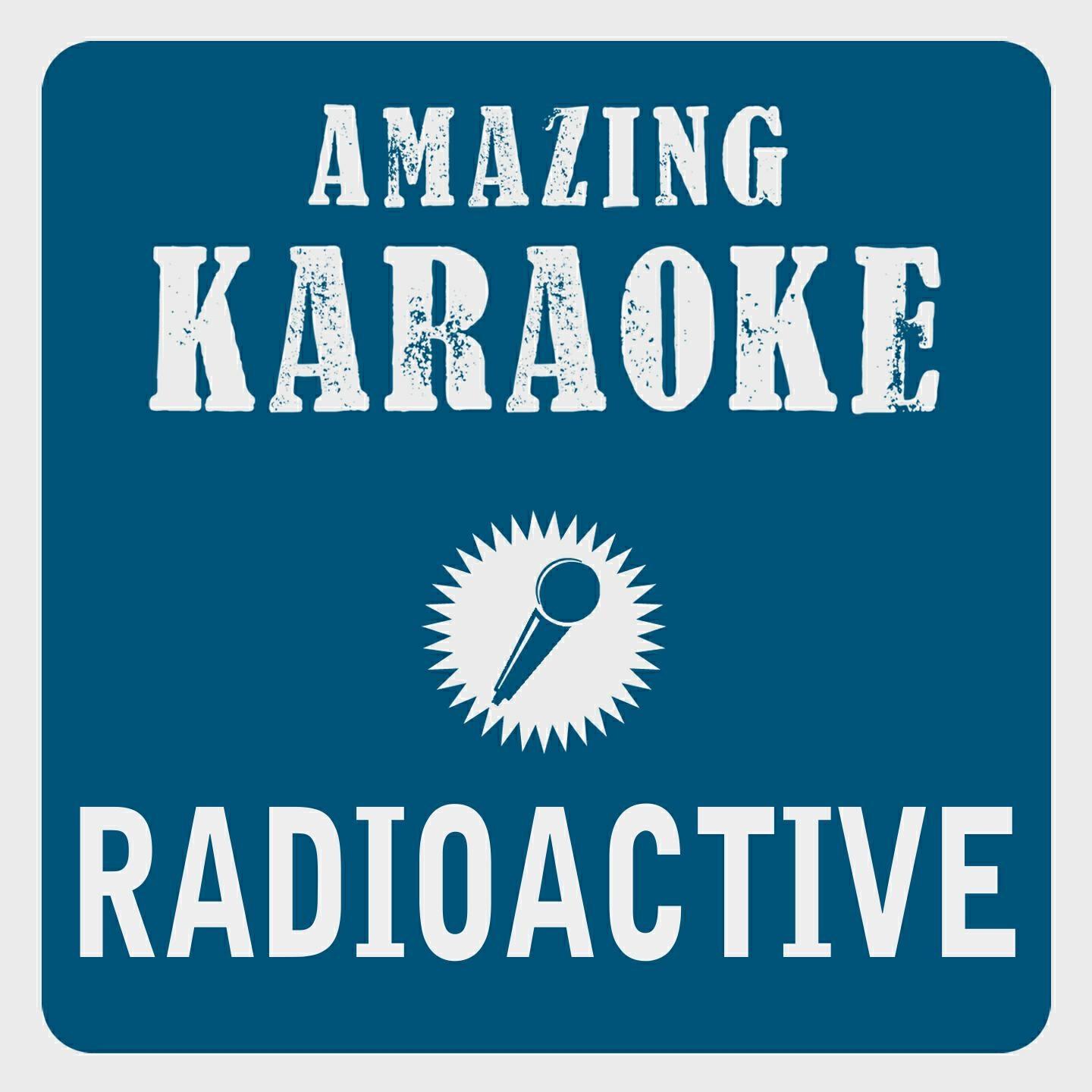 Clara Oaks - Radioactive (Karaoke Version) (Originally Performed By Imagine Dragons)