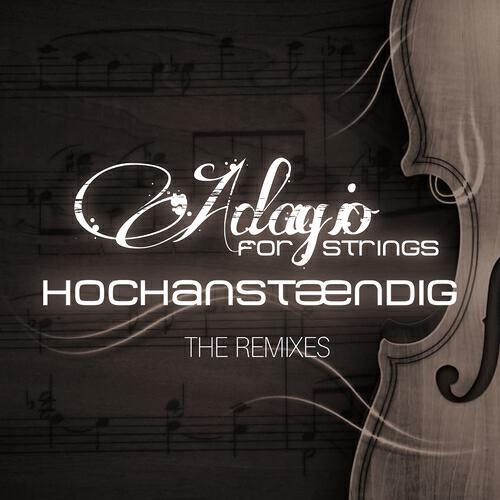 Hochanstaendig - Adagio for Strings (Sean Finn Remix)