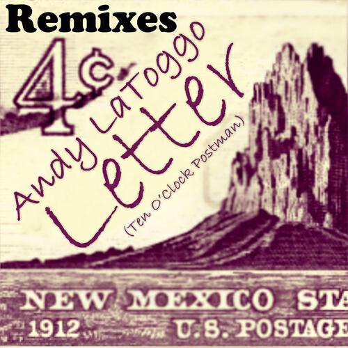 Andy LaToggo - Letter (Ten O'Clock Postman Squeaky Noise Dirty Dutch Remix Radio Edit)