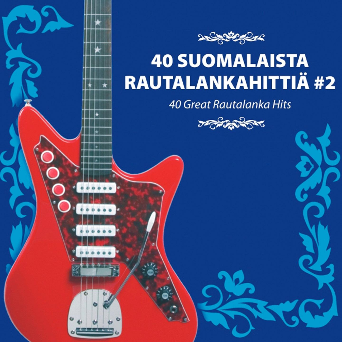 Постер альбома 40 Suomalaista rautalankahittiä, Vol. 2