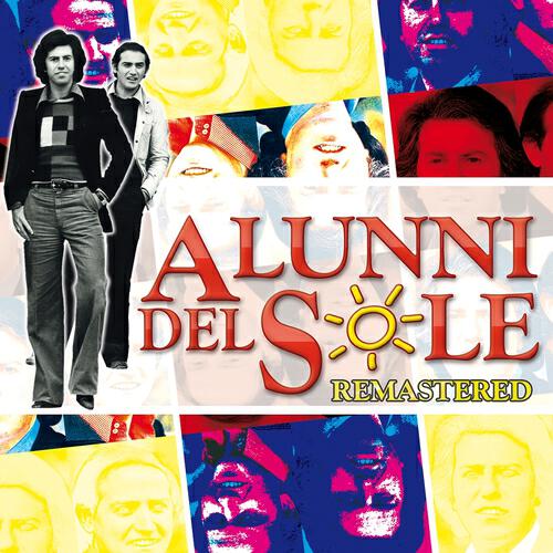 Alunni Del Sole - O tiempo d'è rose (Remastered)