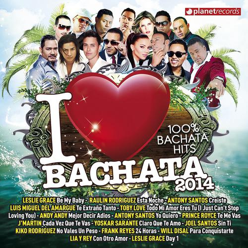 Постер альбома I Love Bachata 2014 (100% Bachata Hits)