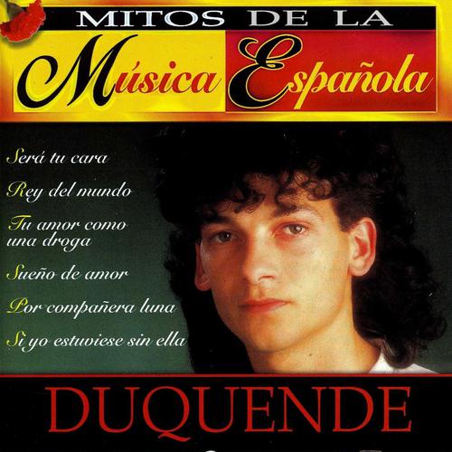 Постер альбома Mitos de la Música Española : Duquende