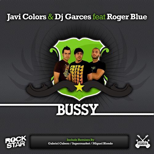 Javi Colors - Bussy (Gabriel Cubero Remix)