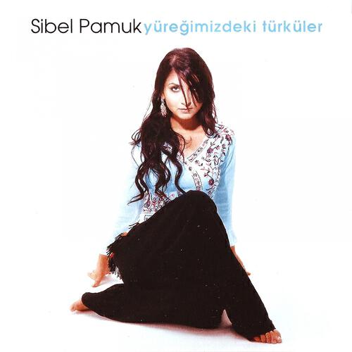 Sibel Pamuk - Geceler Yarim Oldu