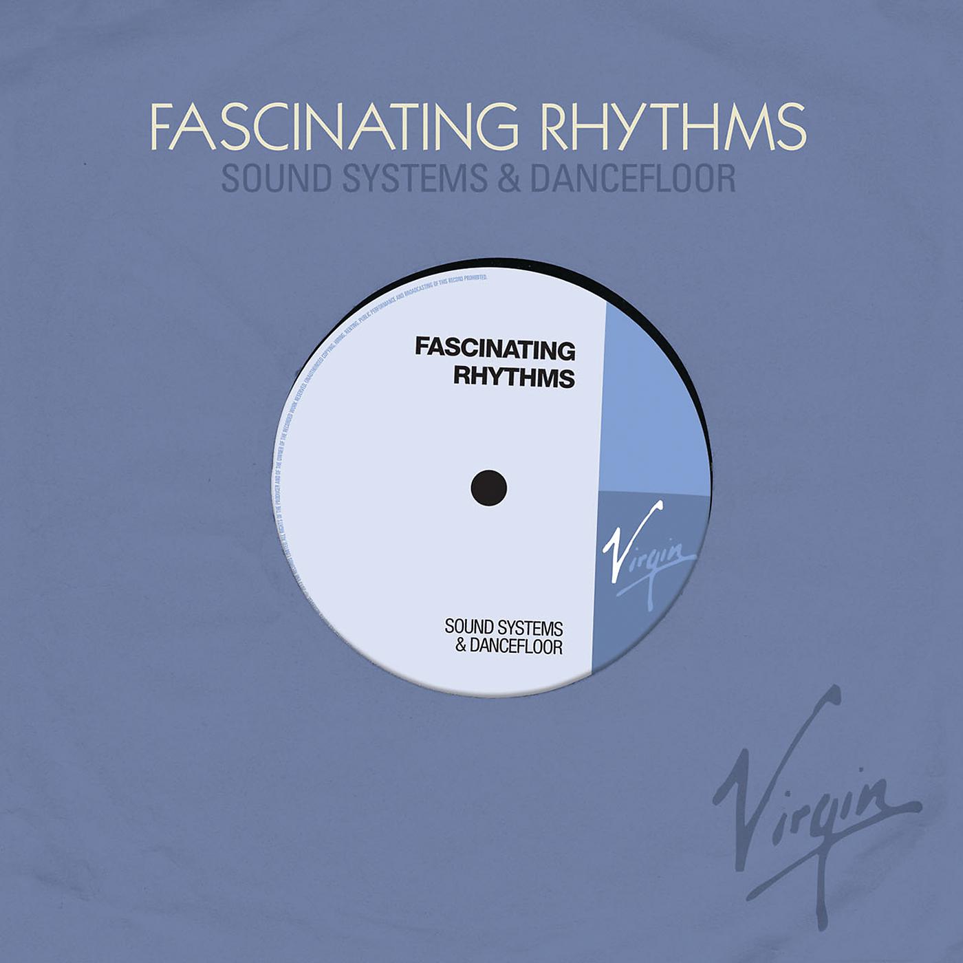 Постер альбома Fascinating Rhythms (Sound Systems & Dancefloor)