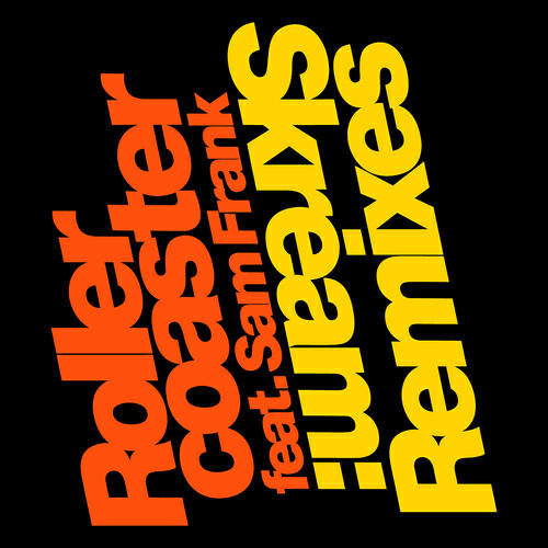Skream - Rollercoaster (Curses Remix)