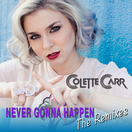 Colette Carr - Never Gonna Happen (Ron Reeser & Laroques Vocal Mix)