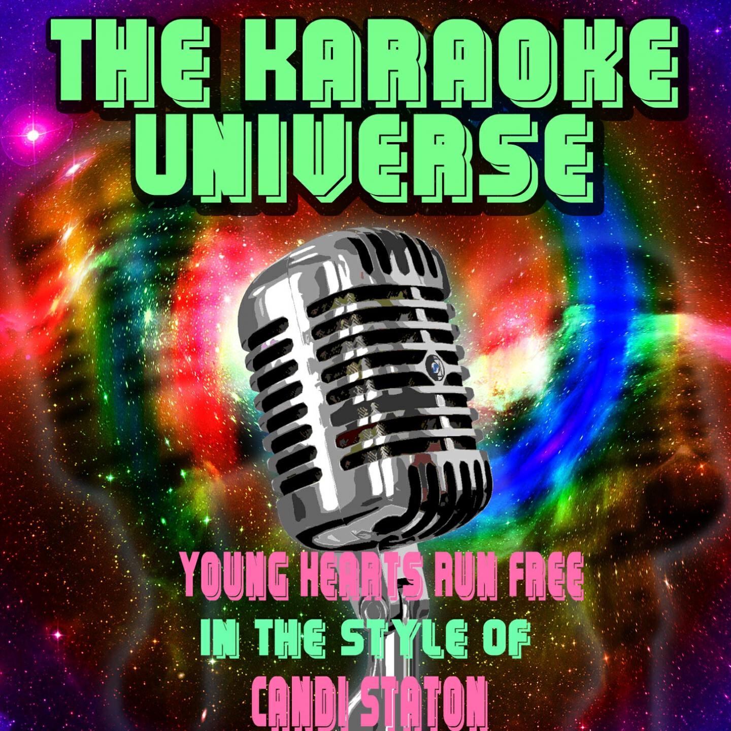 The Karaoke Universe - Young Hearts Run Free (Karaoke Version) [In the Style of Candi Staton]