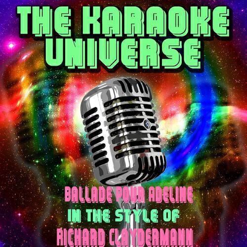 The Karaoke Universe - Ballade Pour Adeline (Karaoke Version) [In the Style of Richard Claydermann]