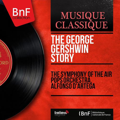 Постер альбома The George Gershwin Story (Mono Version)