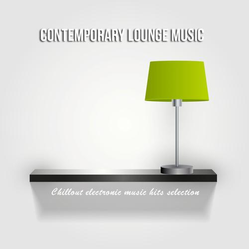 Постер альбома Contemporary Lounge Music (Chillout Electronic Music Hits Selection)